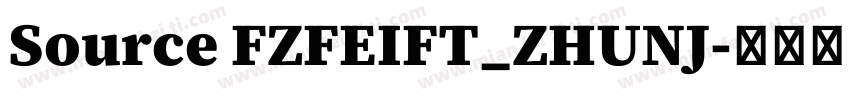 Source FZFEIFT_ZHUNJ字体转换